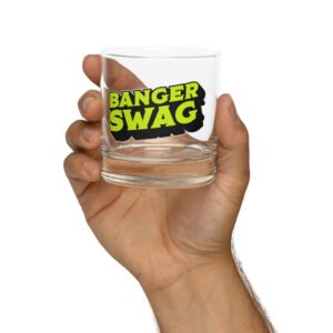 Banger Swag Rocks glass